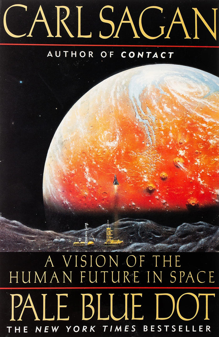 Pale Blue Dot A Vision Of The Human Future In Spac by CarlSagan - Paperback cover