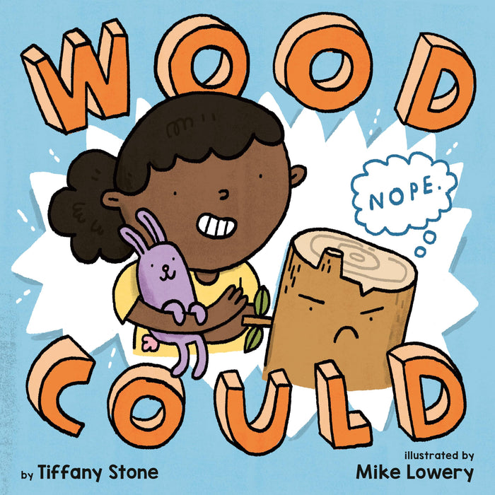 Wood Could by Tiffany Stone - Hardcover cover