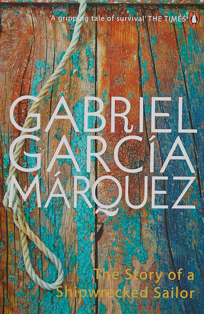 The Story of a Shipwrecked Sailor by Gabriel Garcia Marquez - Paperback cover
