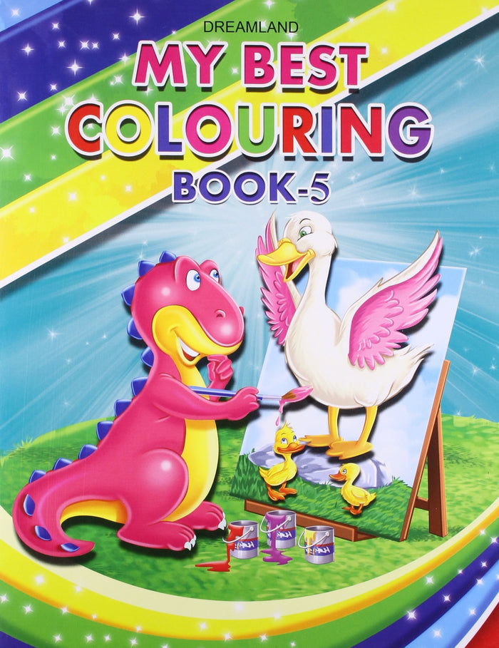 My Best Colouring Book - 5 by Dreamland Publications - Paperback cover