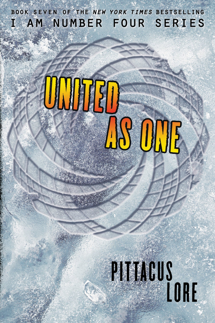 United as One: The Epic YA Science Fiction Conclusion about Gifted Teens in the Final War Against Alien Invasion (Lorien Legacies, 7) by Pittacus Lore - Hardcover cover