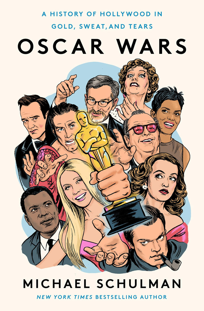 Oscar Wars: A History of Hollywood in Gold, Sweat, and Tears by Michael Schulman - Paperback cover