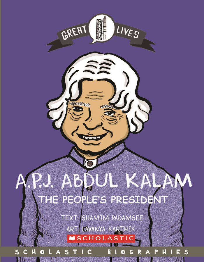Great Lives: A.P.J. Abdul Kalam - The People's President by Shamim Padamsee - Paperback cover