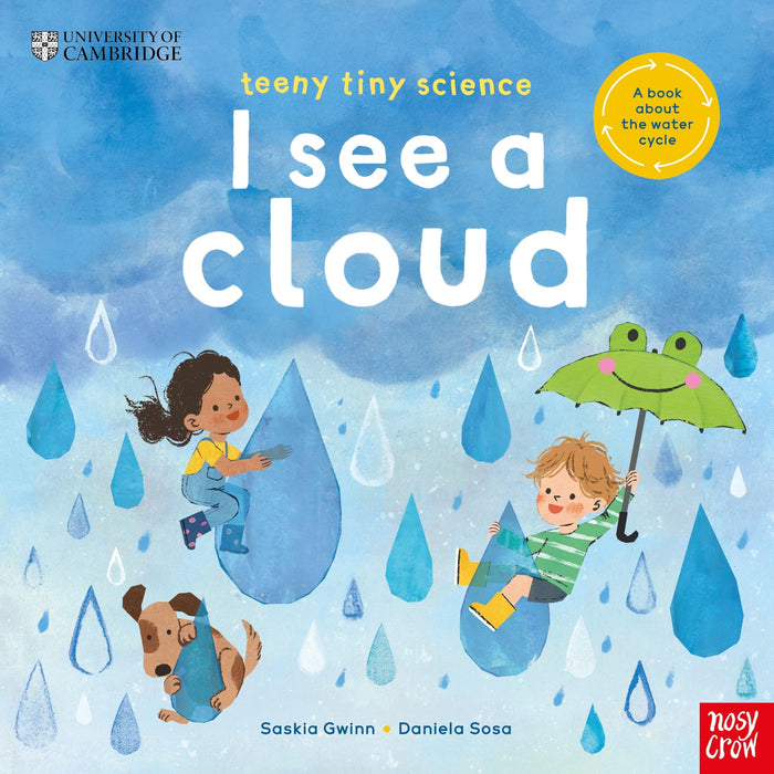 Nosy Crow University of Cambridge Teeny Tiny Science I See a Cloud. by Saskia Gwinn and Daniela Sosa - Paperback cover
