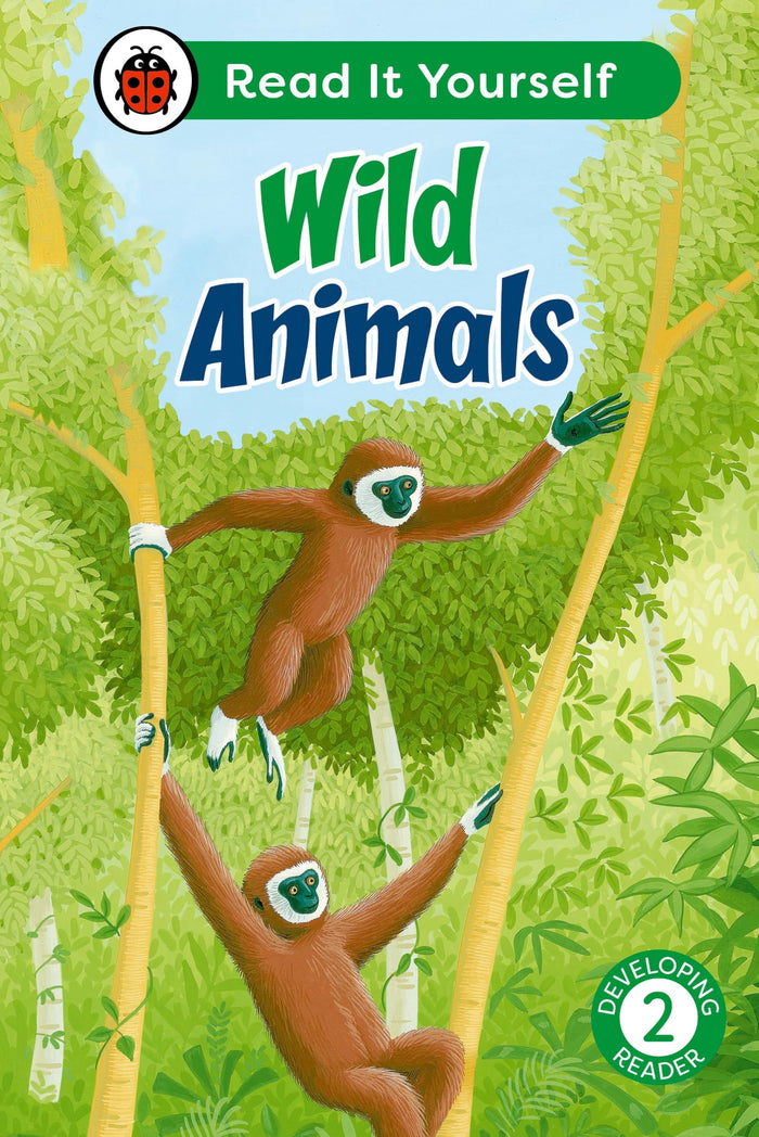 Wild Animals (Ladybird Read It Yourself, Level 2 Developing Reader) by Ladybird Books - Hardcover cover