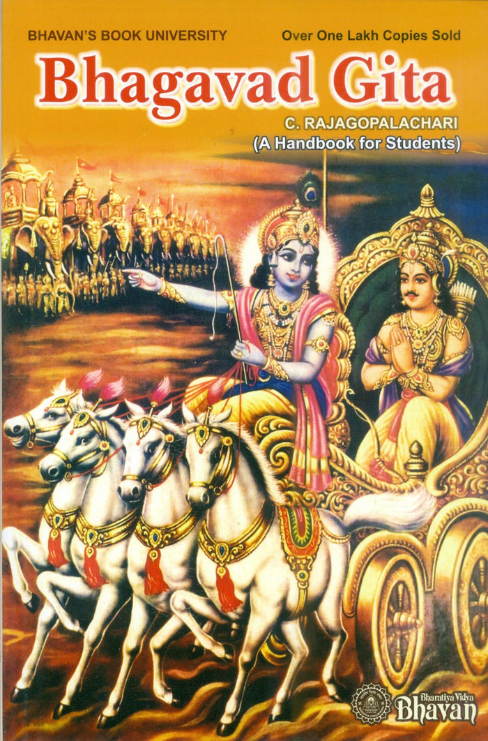Bharatiya Vidya Bhavan Bhagavad Gita (A handbook for Students) by by C. Rajagapalachari (Author) - Book cover