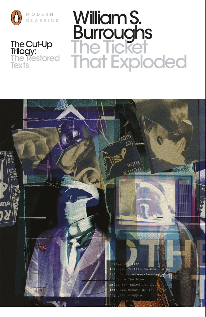 The Ticket That Exploded: The Restored Text (Penguin Modern Classics) by William S. Burroughs - Paperback cover