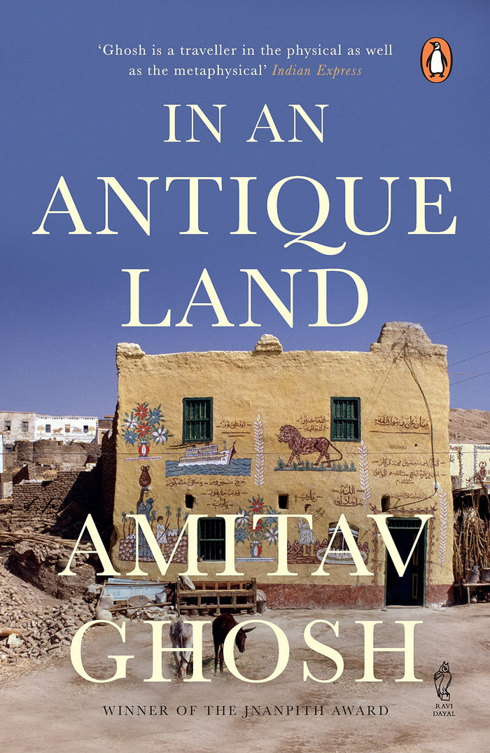 In An Antique Land by Amitav Ghosh - Paperback cover