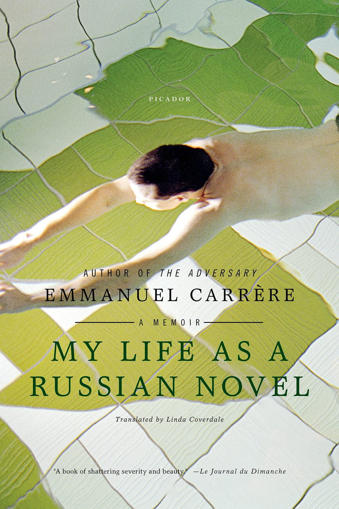 My Life as a Russian Novel: A Memoir by Emmanuel Carrère - Paperback cover