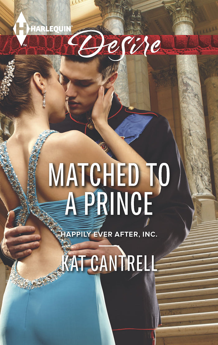 Matched to a Prince (Happily Ever After, Inc.) by Kat Cantrell - Mass Market Paperback cover