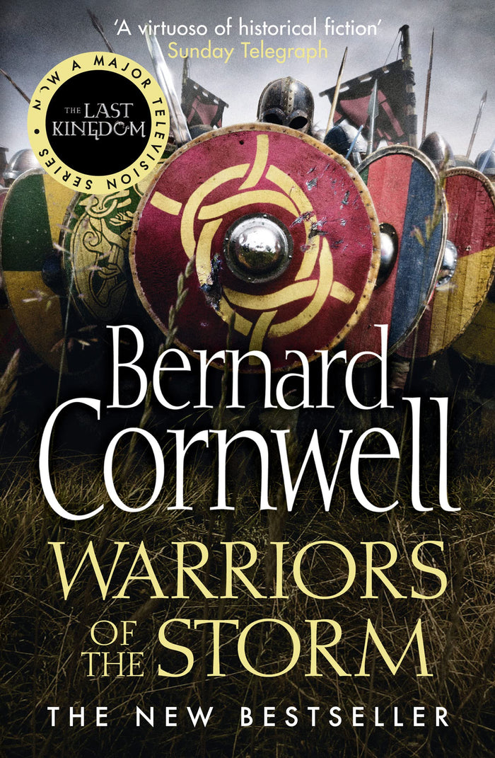 Warriors of the Storm (The Last Kingdom Series, Book 9) by Bernard Cornwell - Paperback cover
