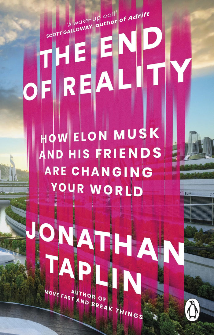The end of reality by Jonathan Taplin - Paperback cover