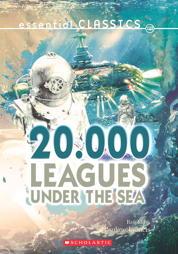Essential Classics: 20,000 Leagues Under the Sea by Francis and Pauline - Paperback cover