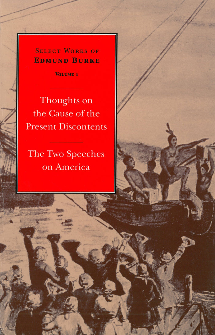 Thoughts on the Cause of the Present Discontents Vol 1 Cl by Edmund Burke - Hardcover cover