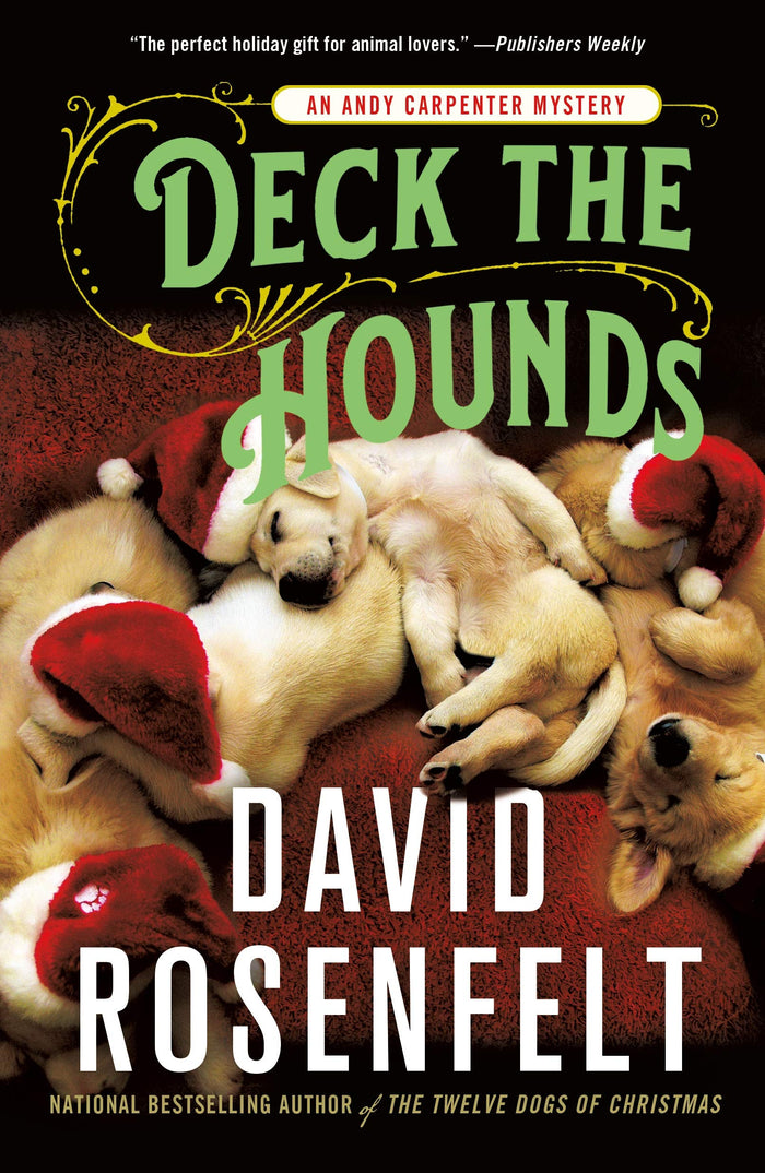 Deck the Hounds: An Andy Carpenter Mystery (An Andy Carpenter Novel, 18) by David Rosenfelt - Paperback cover