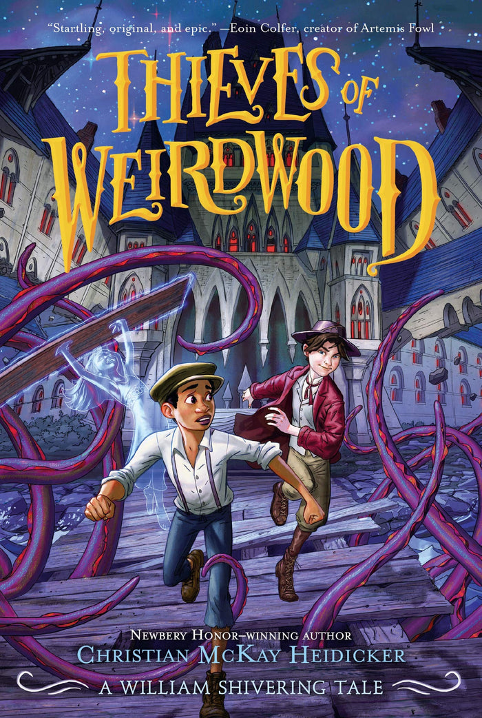 Thieves of Weirdwood: A William Shivering Tale by Christian McKay Heidicker - Paperback cover