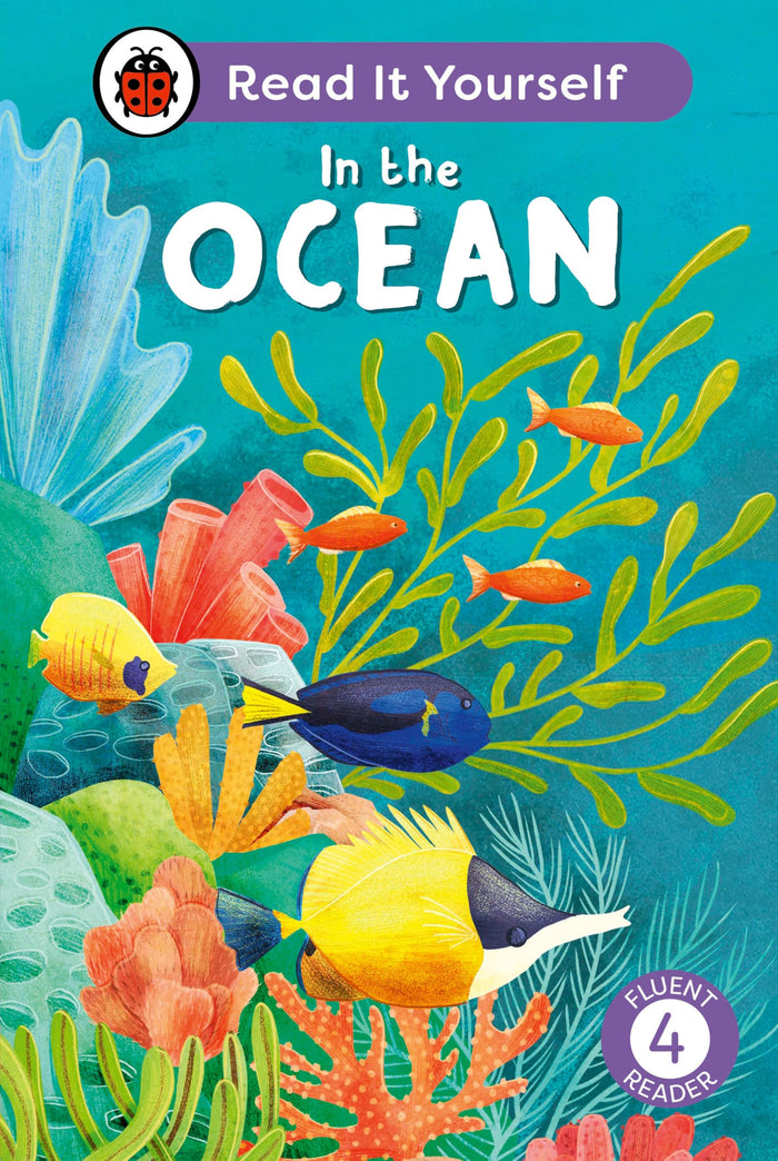 In the Ocean: Read It Yourself - Level 4 Fluent Reader (Ladybird Readers) by Ladybird - Hardcover cover