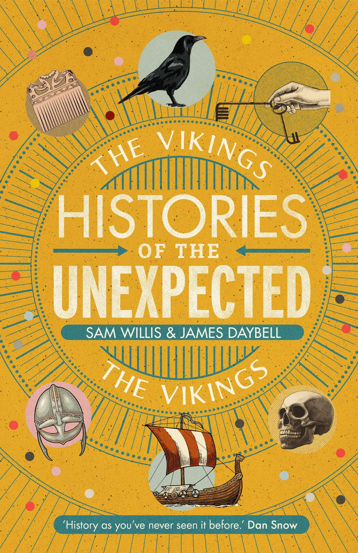 Histories of the Unexpected: The Vikings by James Daybell - Hardcover cover
