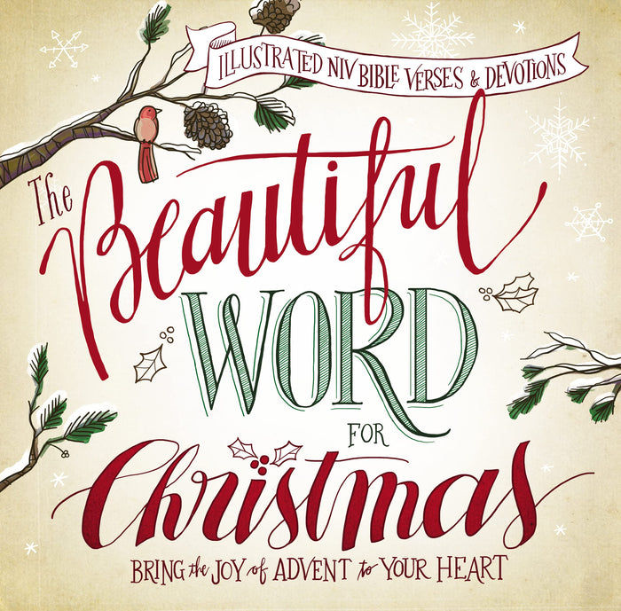 The Beautiful Word for Christmas: Illustrated NIV Verses and Devotions (A 31-Day Devotional) by Mary E DeMuth - Hardcover cover
