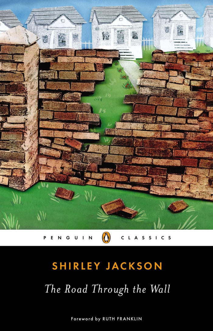 The Road Through the Wall (Penguin Classics) by Shirley Jackson - Paperback cover