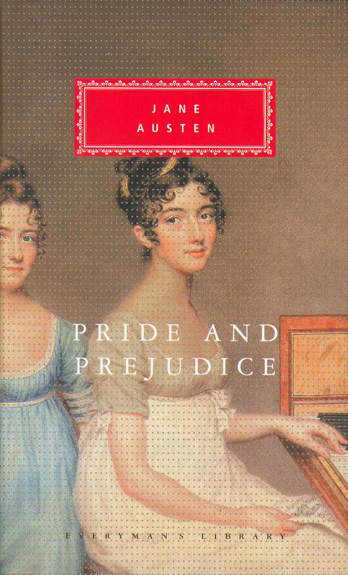 Pride And Prejudice (Everyman's Library CLASSICS) by Jane Austen - Hardcover cover