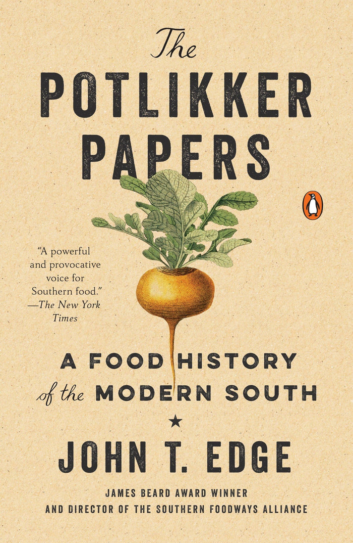 The Potlikker Papers: A Food History of the Modern South by John T. Edge - Paperback cover