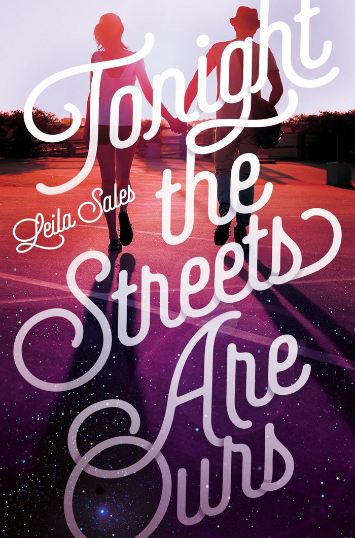 Tonight the Streets are Ours by Leila Sales - Paperback cover