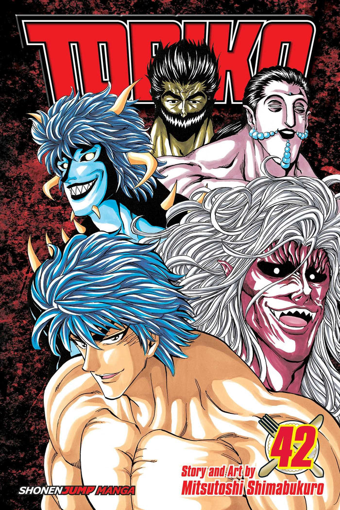 Toriko, Vol. 42: A Reunion With Appetite!! by Mitsutoshi Shimabukuro - Paperback cover