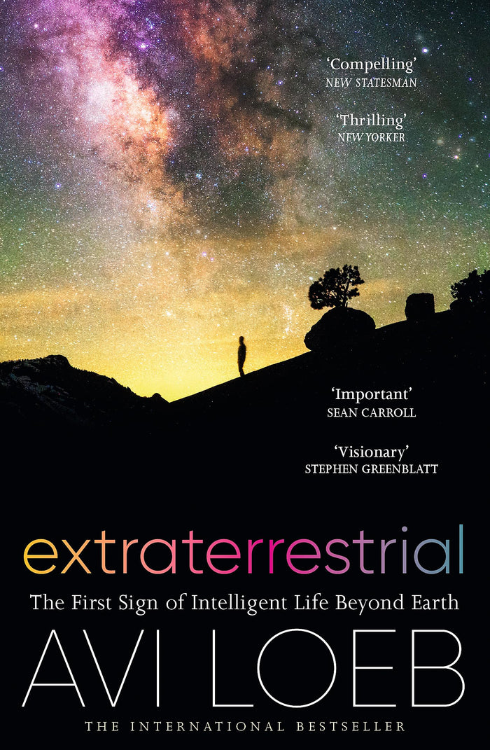 Extraterrestrial: The First Sign of Intelligent Life Beyond Earth (International Edition) by Avi Loeb - Paperback cover