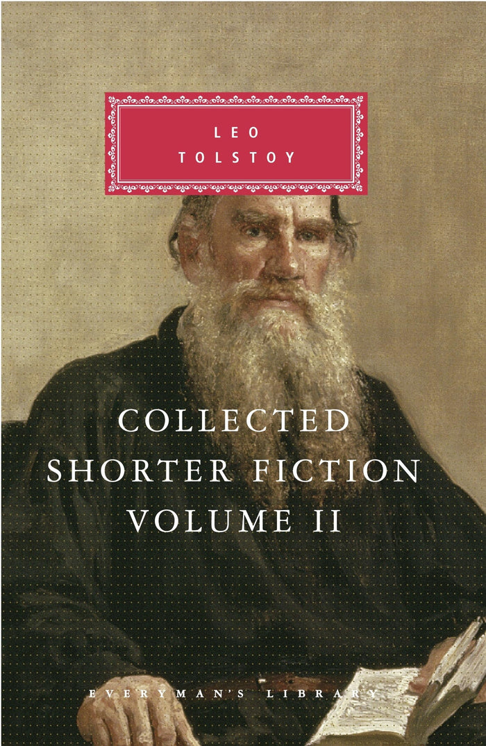 Collected Shorter Fiction (Everyman' S Library) (v. 2) by Leo Tolstoy - Hardcover cover
