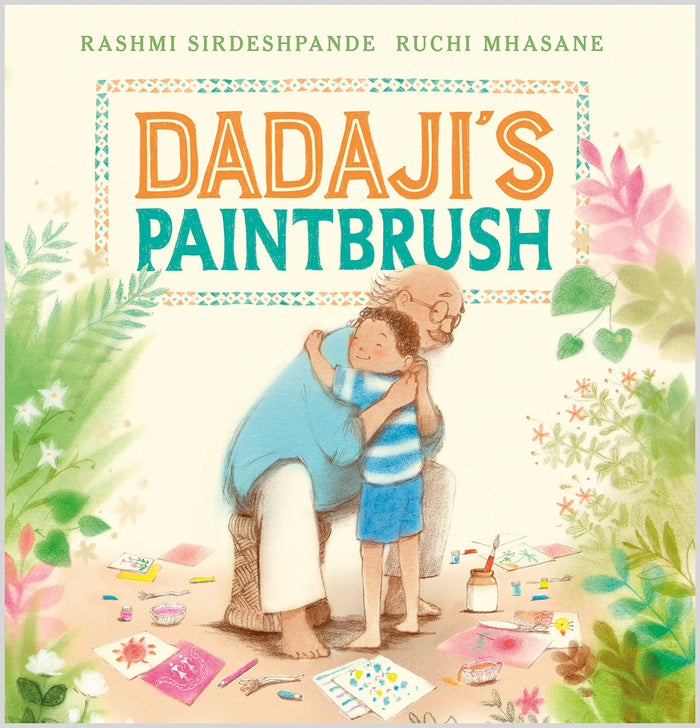 Dadaji's Paintbrush by Rashmi Sirdeshpande - Paperback cover
