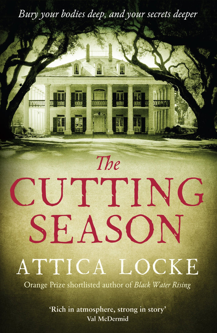 The Cutting Season by Attica Locke - Mass Market Paperback cover