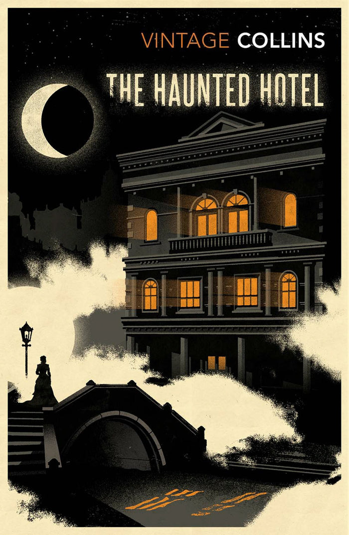 The Haunted Hotel by Wilkie Collins - Paperback cover
