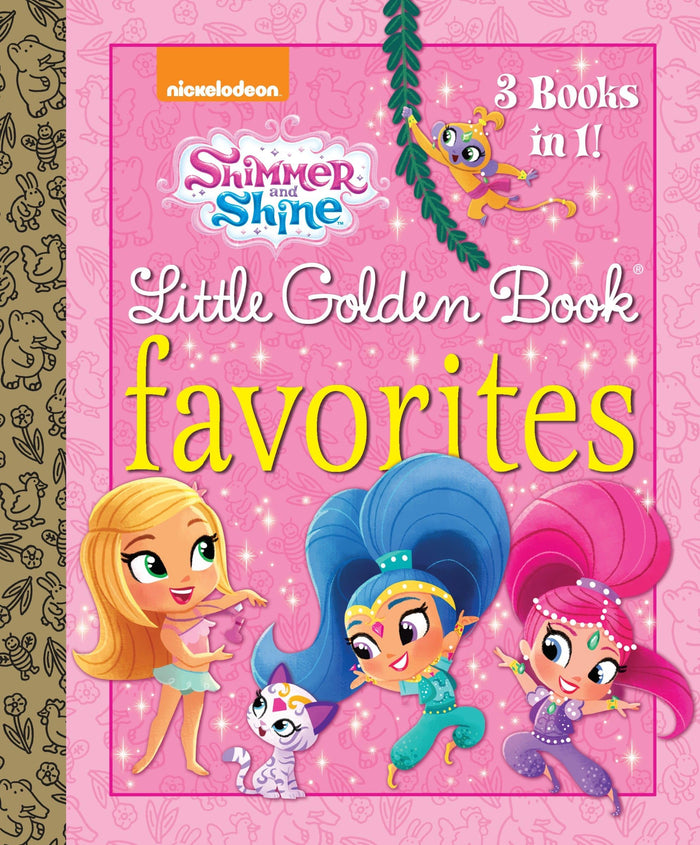 Shimmer and Shine Little Golden Book Favorites (Shimmer and Shine) by Golden Books - Hardcover cover