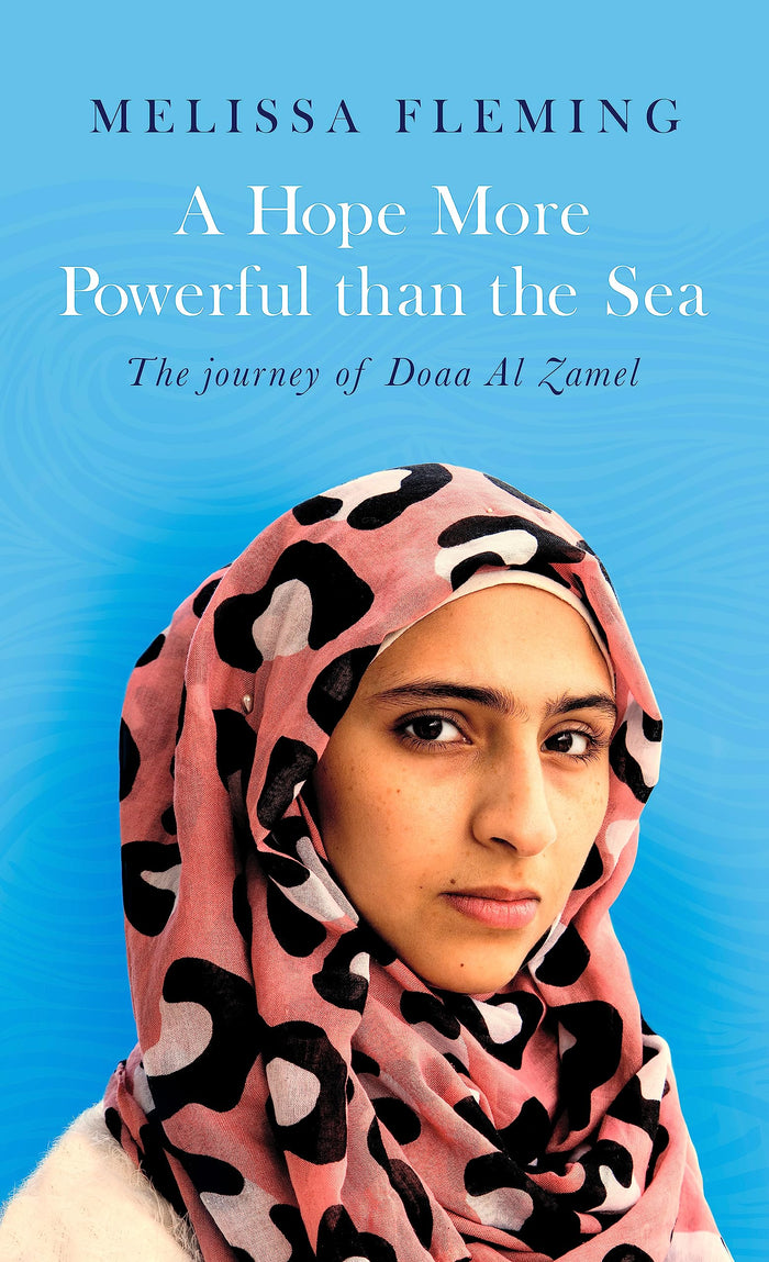 Hope More Powerful than the Sea by Melissa Fleming - Paperback cover