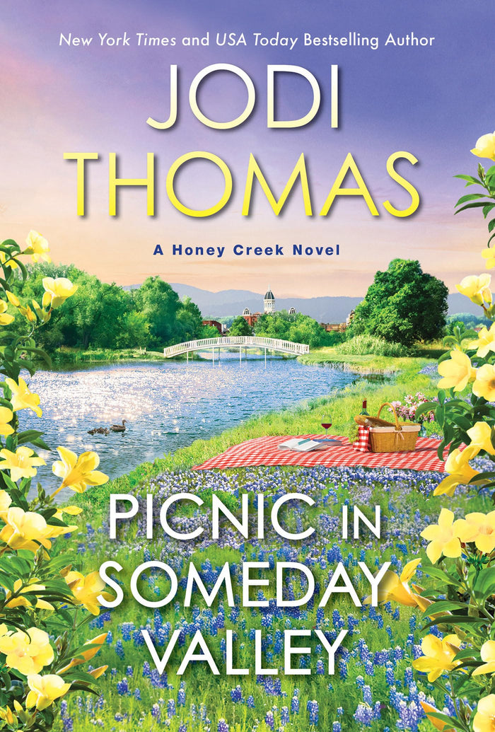 Picnic in Someday Valley (A Honey Creek Novel) by Jodi Thomas - Mass Market Paperback cover