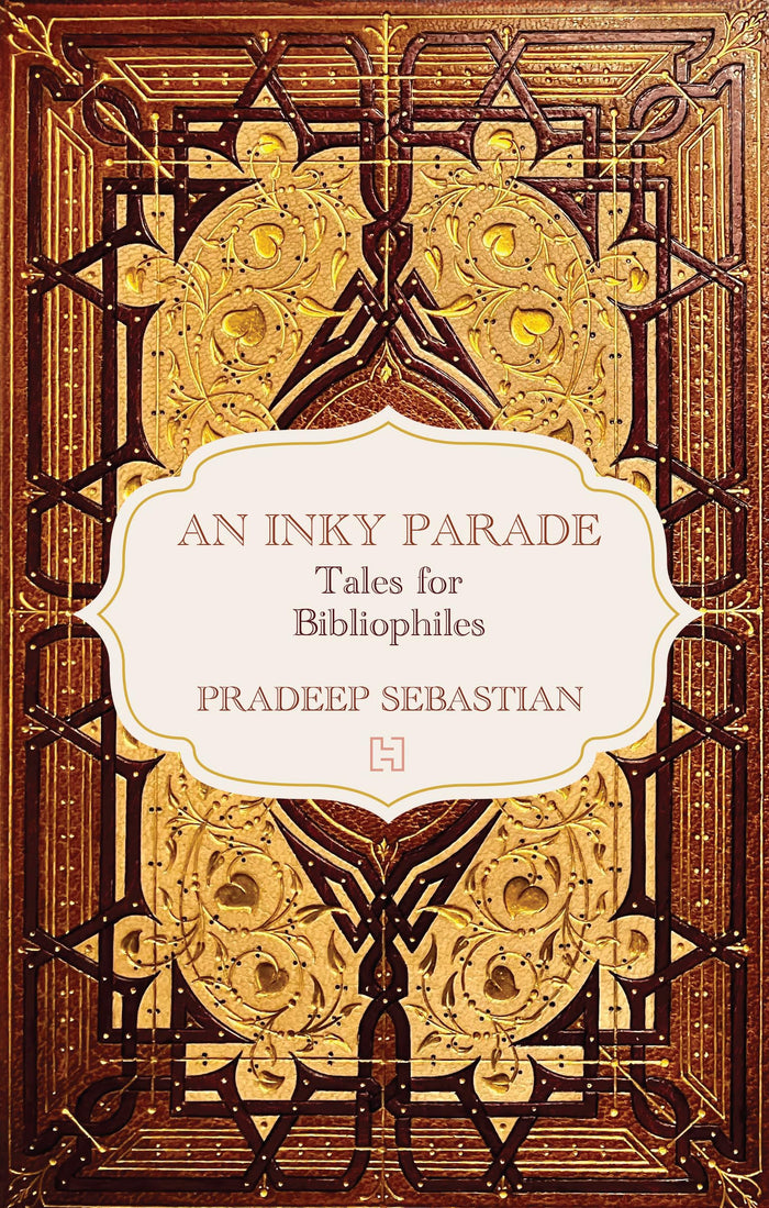 HACHETTE INDIA An Inky Parade by Pradeep Sebastian - Hardcover cover