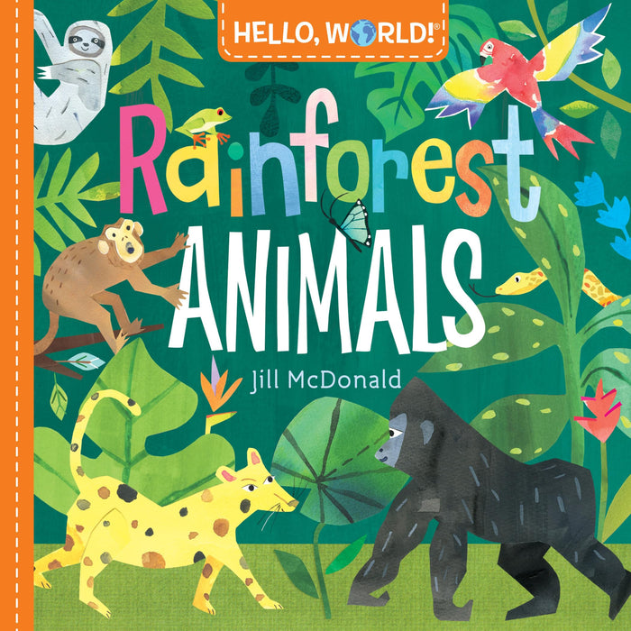 Hello, World! Rainforest Animals by Jill McDonald - Board Book cover