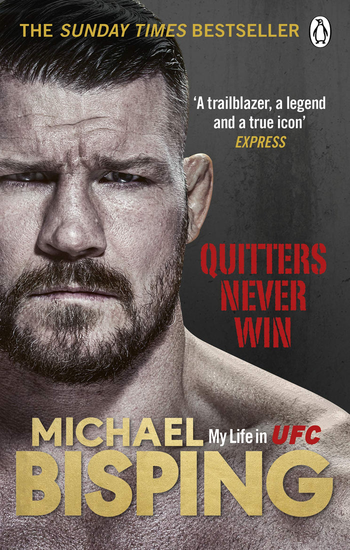 Quitters Never Win by Michael Bisping - Paperback cover