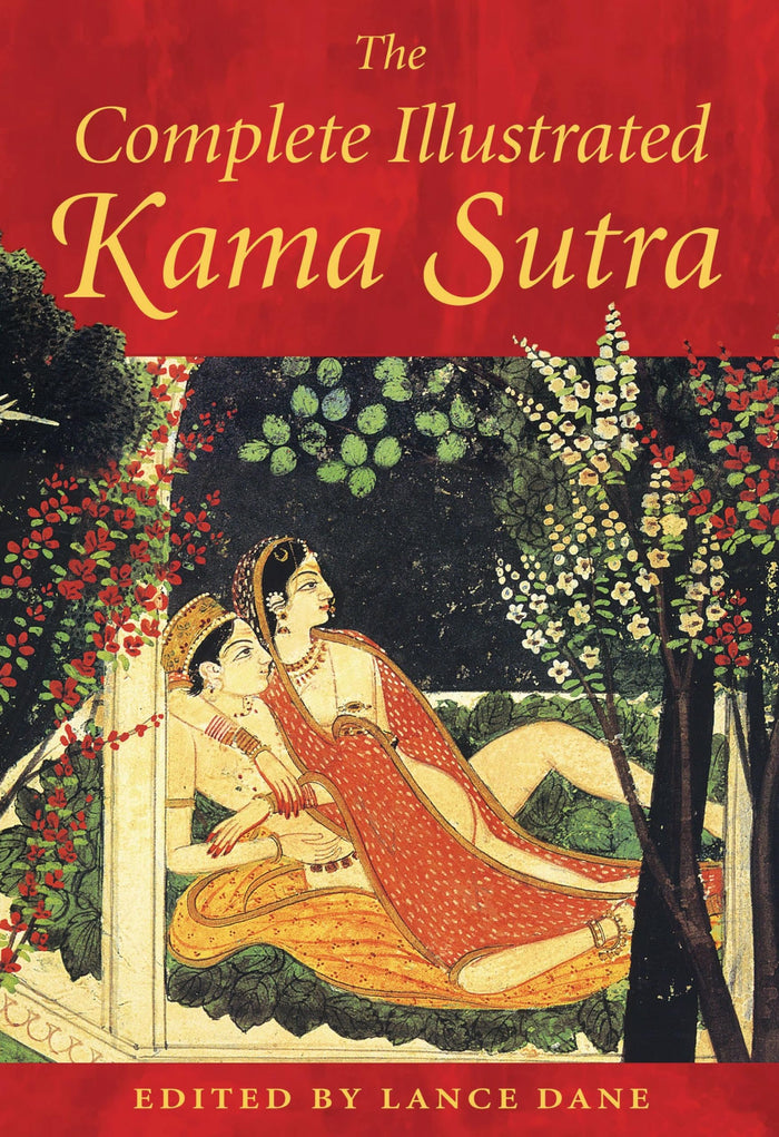 The Complete Illustrated Kama Sutra - Hardcover cover