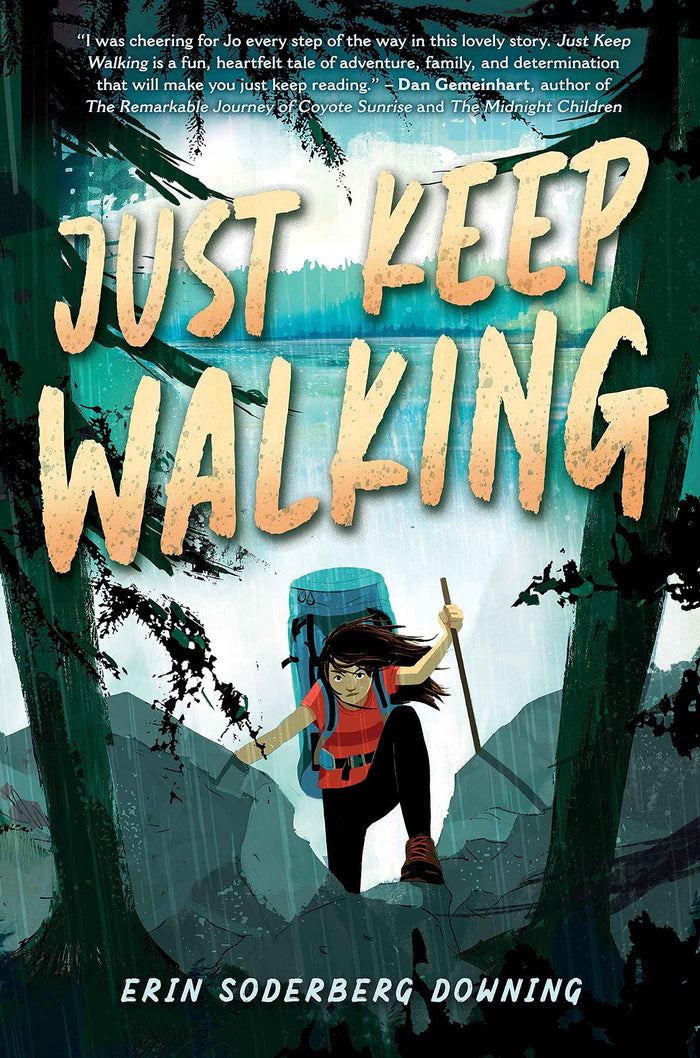 Front cover of the book 'Just Keep Walking' by Erin Soderberg Downing.