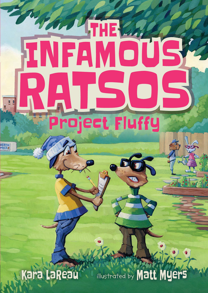 The Infamous Ratsos: Project Fluffy by Kara LaReau - Paperback cover