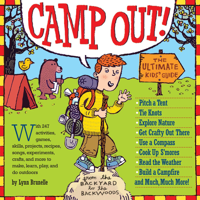 Camp Out!: The Ultimate Kids' Guide by Lynn Brunelle - Paperback cover