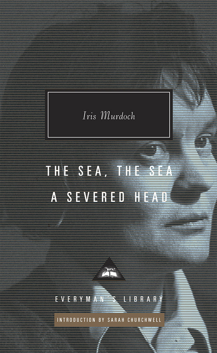 The Sea, The Sea & A Severed Head by Iris Murdoch - Hardcover cover