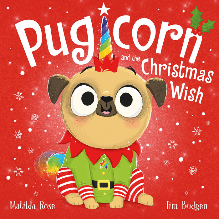 Pugicorn and the Christmas Wish by Matilda Rose - Paperback cover