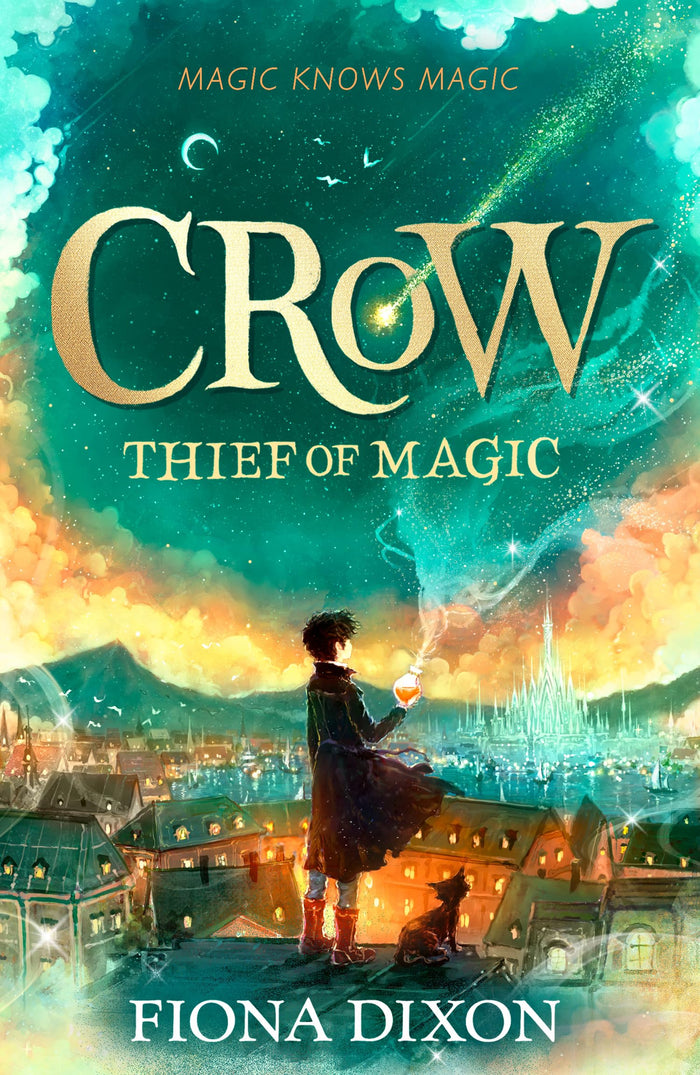 Crow: Thief of Magic by Fiona Dixon - Paperback cover
