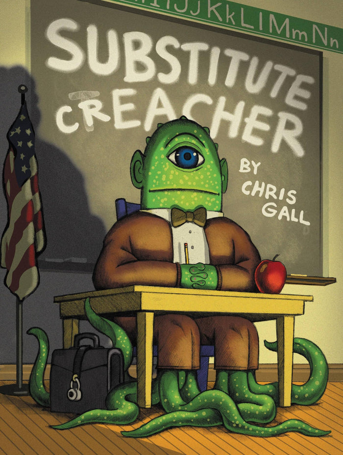 Substitute Creacher by Chris Gall - Hardcover cover