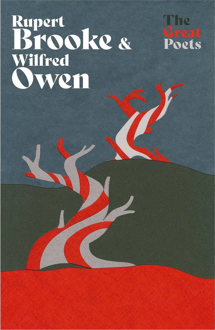Rupert Brooke & Wilfred Owen: Heartbreakingly beautiful poems from the First World War poets by Rupert Brooke - Paperback cover