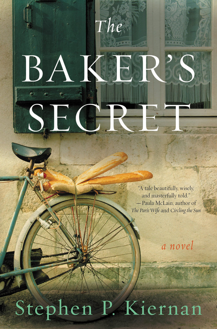 The Baker's Secret: A Novel by Stephen P. Kiernan - Hardcover cover