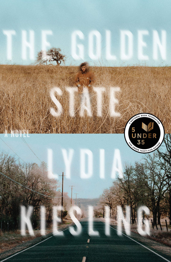 The Golden State: A Novel by Lydia Kiesling - Hardcover cover